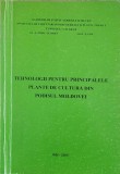 TEHNOLOGII PENTRU PRINCIPALELE PLANTE DE CULTURA DIN PODISUL MOLDOVEI-J. PATRAS, C. AILINCAI, T. SAPUNARU, G. JI