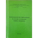 TEHNOLOGII PENTRU PRINCIPALELE PLANTE DE CULTURA DIN PODISUL MOLDOVEI-J. PATRAS, C. AILINCAI, T. SAPUNARU, -239973