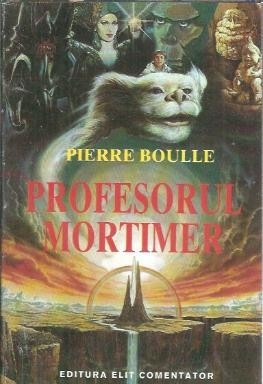 Profesorul Mortimer - Pierre Boulle foto