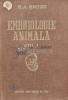 Embriologie Animala Vol. 1, G.A. Smidt, 1955, Editura Agrosilvica, 418 pagini, Coperta Cartonata, Stare Buna