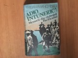 K4 WILLIAM MANCHESTER - ADIO, INTUNERIC! MEMORII DIN RAZBOIUL PACIFICULUI