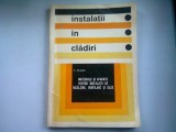 INSTALATII IN CLADIRI. MATERIALE SI APARATE PENTRU INSTALATII DE INCALZIRE, VENTILARE SI GAZE - A. SIMONETTI