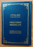 Cele cinci meghilot. Editie bilingva ebraica-romana. Aparut: 2023 - Rabin Slomo Sorin Rosen