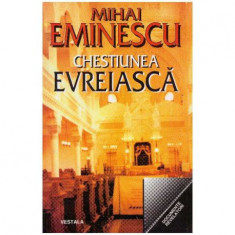 Mihai Eminescu - Chestiunea evereiasca - 125972 foto