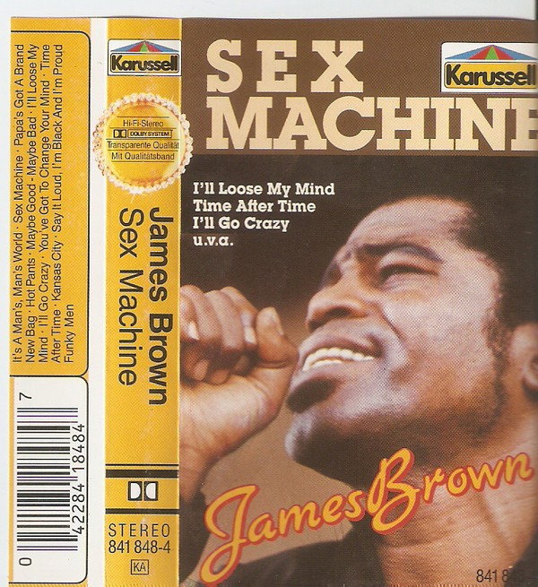 Caseta James Brown &lrm;&ndash; Sex Machine, originala