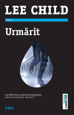 Urmărit - Paperback brosat - Lee Child - Trei foto