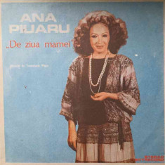 Disc vinil, LP. DE ZIUA MAMEI (MELODII DE TEMISTOCLE POPA)-ANA PIUARU