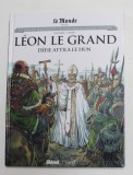 Le Monde Pr&eacute;sente Leon le Grande vs Attila, 2019, Benzi Desenate, Glenat/Cerf, Franceză, Personaje Istorice