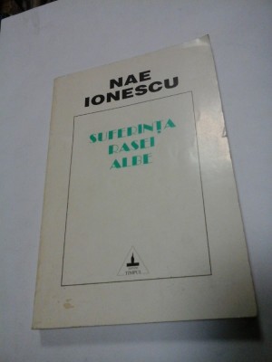 SUFERINTA RASEI ALBE - NAE IONESCU foto