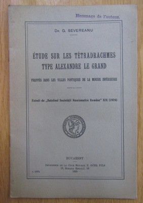 G. Severeanu - Etude sur les tetradrachmes type Alexandre le Grand foto