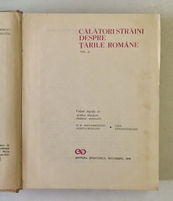 CALATORI STRAINI DESPRE TARILE ROMANE VOL 2 *PREZINTA URME DE UZURA foto
