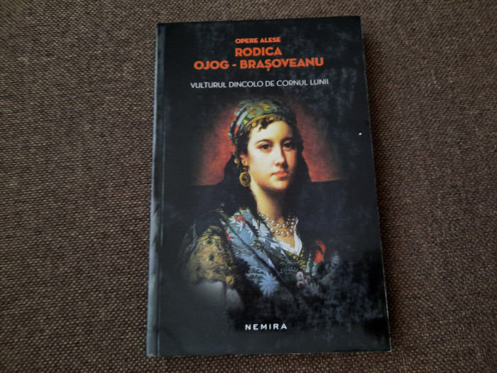 Vulturul dincolo de cornul lunii - Rodica Ojog Brasoveanu NEMIRA RF2/1