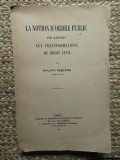 LA NOTION D&rsquo;ORDRE PUBLIC PAR RAPPORT AUX TRANSFORMATIONS DU DROIT CIVIL - Philippe PASCANU