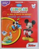 CLUBUL LUI MICKEY MOUSE - TE JOCI SI INVETI CU MICKEY ! VIZITA LA DOCTOR , 2013 , * PREZINTA INSEMNARI PE ULTIMELE PAGINI