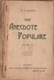 TH. D. SPERANTIA - TOT ANECDOTE POPULARE - VOLUMUL III EDITIA IV ( 1922 ) ( UZATA )