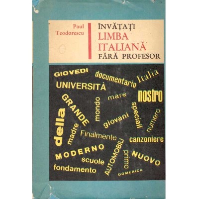 Paul Teodorescu - Invatati limba italiana fara profesor - 136283 foto