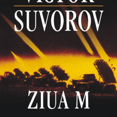 Victor Suvorov - Ziua M