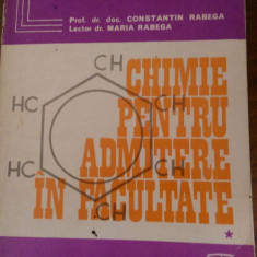 Chimie pentru admiterea in facultate vol.1-2 C.Rabega, M.Rabega 1973