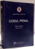 CODUL PENAL , EDITIE OFICIALA FEBRUARIE 2014