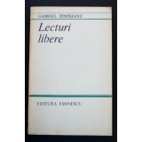 Gabriel Dimisianu - Lecturi libere