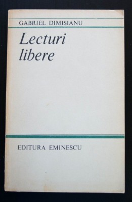 Gabriel Dimisianu - Lecturi libere foto