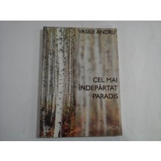 CEL MAI INDEPARTAT PARADIS - VASILE ANDRU