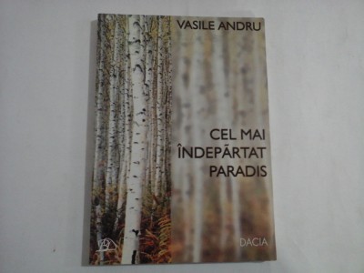 CEL MAI INDEPARTAT PARADIS - VASILE ANDRU foto