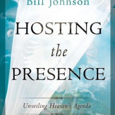 Hosting the Presence: Unveiling Heaven's Agenda