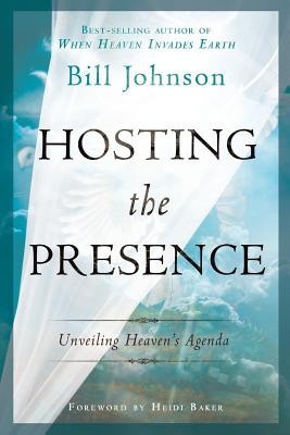 Hosting the Presence: Unveiling Heaven&#039;s Agenda