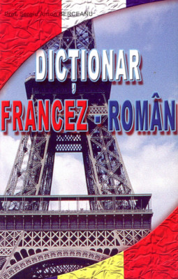 Dictionar francez - roman 40000 de cuvinte foto