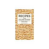 Recipes Every College Student Should Know