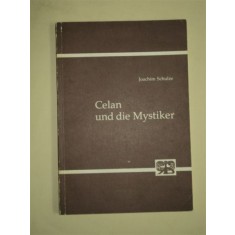 CELAN UND DIE MYSTIKER - JOACHIM SCHULZE, BONN, 1976