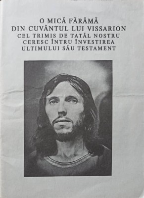 O MICA FARAMA DIN CUVANTUL LUI VISSARION CEL TRIMIS DE TATAL NOSTRU CERESC INTRU INVESTIREA ULTIMULUI SAU T-238836 foto