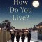 How Do You Live?