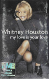 Caset- audio Whitney Houston &lrm;&ndash; My Love Is Your Love, Casete audio
