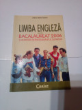 LIMBA ENGLEZA PENTRU BACALAUREAT ( 2006 ) SI ADMITEREA IN INVATAMANTUL SUPERIOR