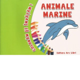 Coloram si invatam! Animale marine - Adina Grigore