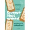 K&eacute;pernyőf&uuml;ggő gyerekek - 5 n&eacute;lk&uuml;l&ouml;zhetetlen kapcsolati k&eacute;szs&eacute;g, amelyre a digit&aacute;lis nemzed&eacute;knek sz&uuml;ks&eacute;ge van - Gary Chapman