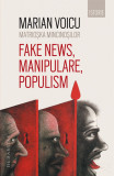 Cumpara ieftin Matrioșka mincinoșilor. Fake news, manipulare, populism, Humanitas