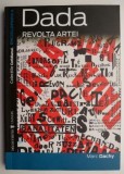 Dada, Revolta Artei &ndash; Marc Dachy, Carte de Istorie