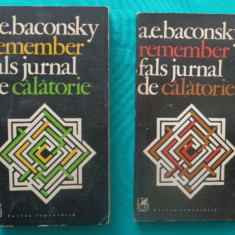 A. E. Baconsky - Remember. Fals jurnal de călătorie ( 2 vol. )