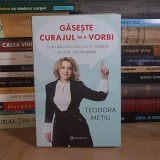 TEODORA METIU - GASESTE CURAJUL DE A VORBI , 2024 *