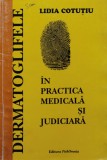 Dermatoglifele in practica medicala si judiciara - 1998 - L. Cotutiu (BE193)