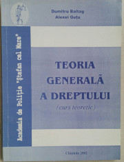 D. BALTAG A. GUTU - TEORIA GENERALA A DREPTULUI (CURS TEORETIC) {2002} foto