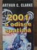 2001 O ODISEE SPATIALA-ARTHUR C. CLARKE-336199
