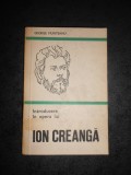 GEORGE MUNTEANU - INTRODUCERE IN OPERA LUI ION CREANGA