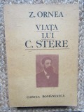 VIATA LUI C. STERE VOL.1-Z. ORNEA, Didactica si Pedagogica