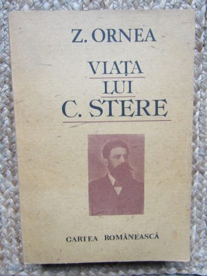 VIATA LUI C. STERE VOL.1-Z. ORNEA foto