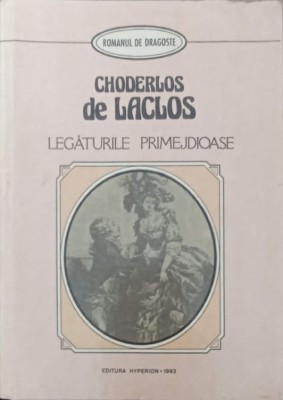 LEGATURILE PRIMEJDIOASE-CHODERLOS DE LACLOS-256923 foto