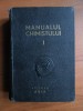 Carol Lakner ( coord. ) - Manualul chimistului ( vol. I )